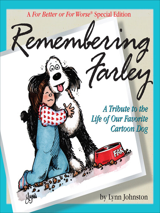 Title details for Remembering Farley by Lynn Johnston - Available